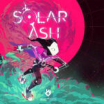 Solar Ash Gameplay!